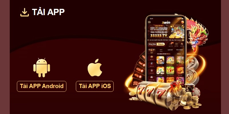 Tải app 3win – Hướng dẫn cài đặt chi tiết cho Android & iOS